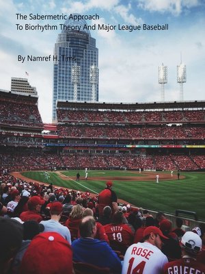 cover image of The Revised Sabermetric Approach to Biorhythm Theory and Major League Baseball